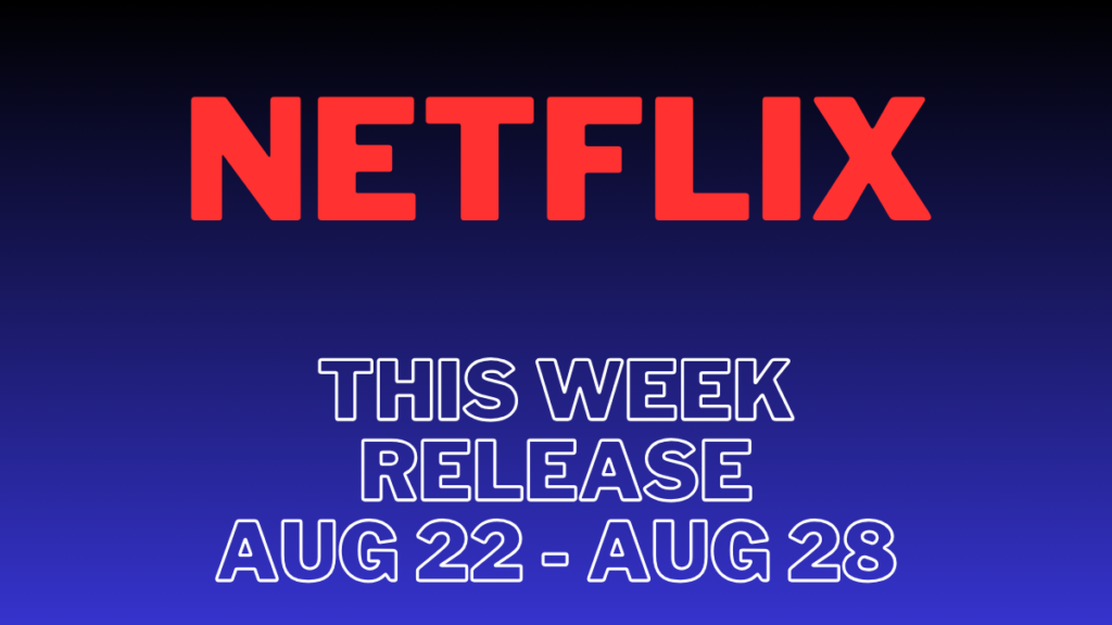 This-week-Release-Aug-22-Aug-28